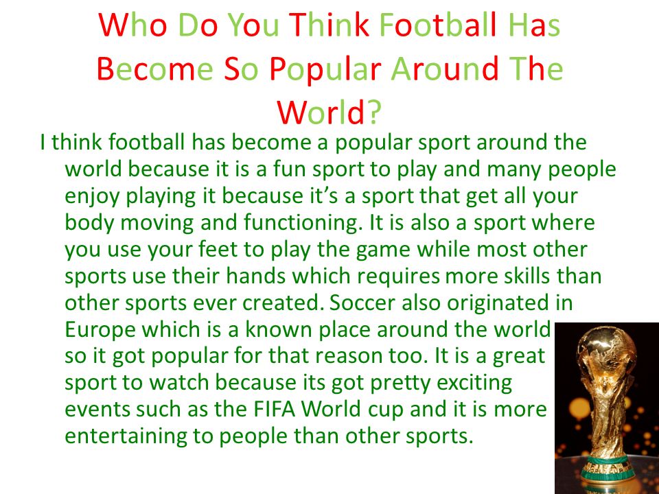 An introduction to the popularity of football around the world